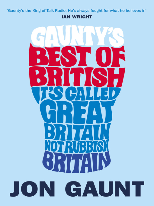 Title details for Gaunty's Best of British by Jon Gaunt - Available